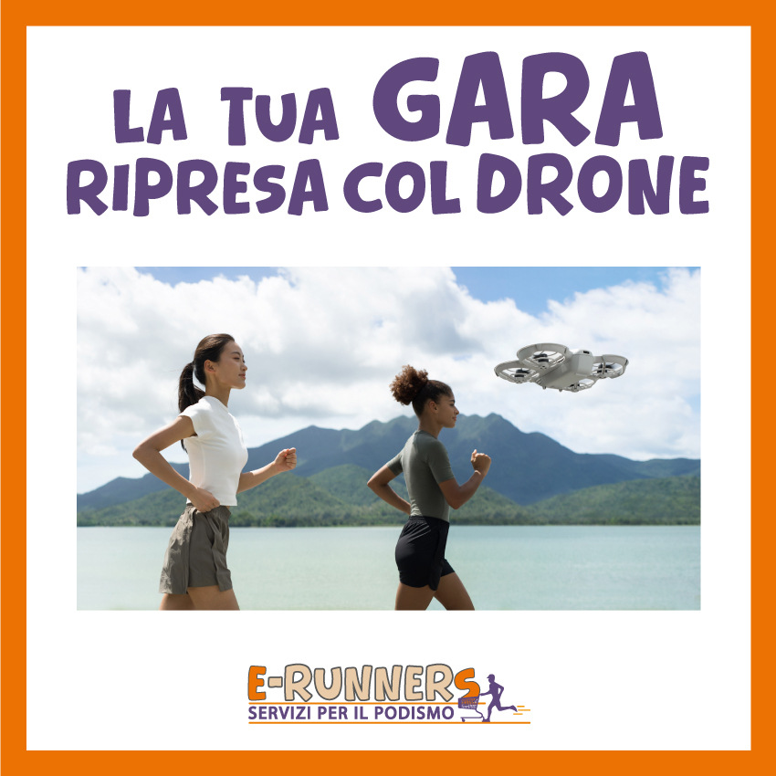 Rendi la tua gara speciale, riprese dall’alto con Drone.